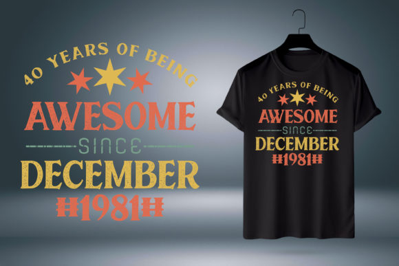 40th Birthday Retro Graphics for T-Shirt Designs