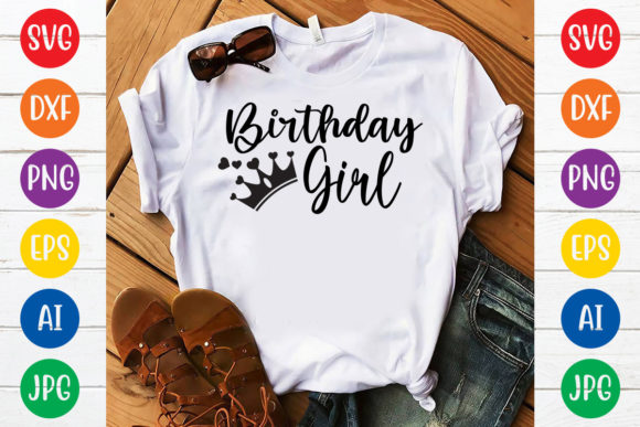 Birthday Girl Svg Design: Perfect for T-Shirt Graphics