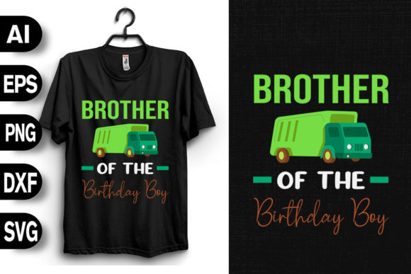 Brother of the Birthday Boy Garbage Graphics for T-Shirt Designs
