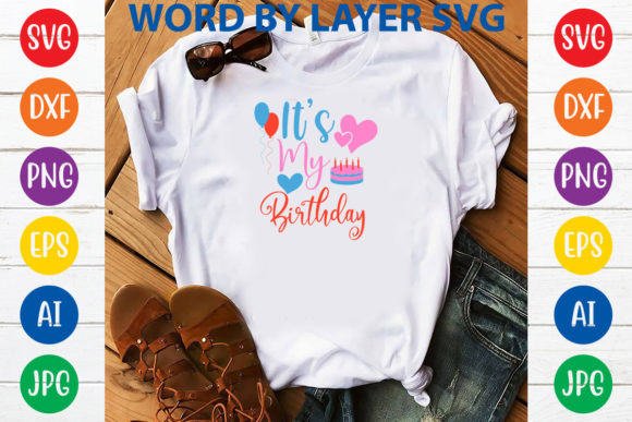 It's My Birthday Svg Design: A Fun and Versatile Embroidery Choice