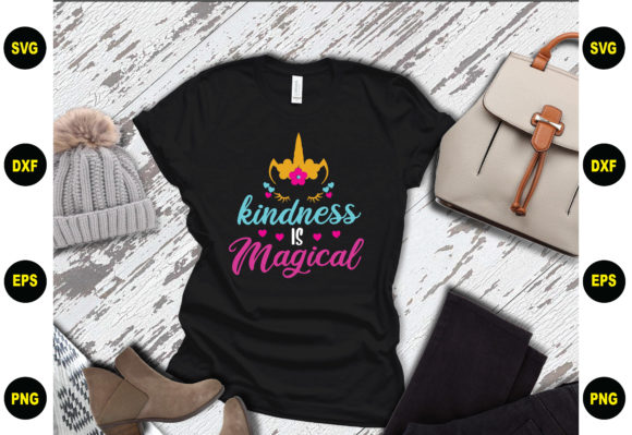 Kindness is Magical Design: Perfect for T-Shirt Graphics