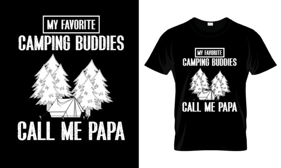 My Favorite Camping Buddies Call T-Shirt: Perfect for Graphics and Print Templates