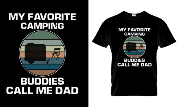My Favorite Camping Buddies T-Shirt: A Perfect Graphic for Outdoorsy Projects