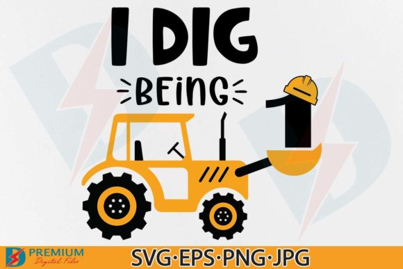 Review: I Dig Being 1, Construction Birthday SVG