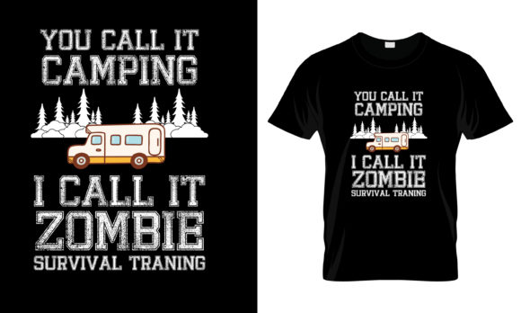 Review: You Call It Camping I Call It T-Shirt Graphics